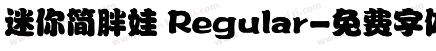 迷你简胖娃 Regular字体转换